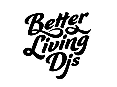 Better Living Djs Logo branding logo typography