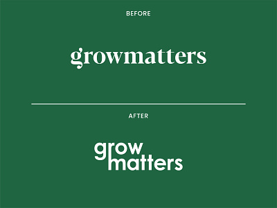 Growmatters - Before & After