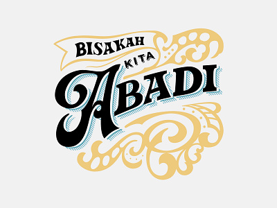 Bisakah Kita Abadi - Lettering Design hand drawn handlettering handmade illustration letter lettering manual modern design typography vintage design