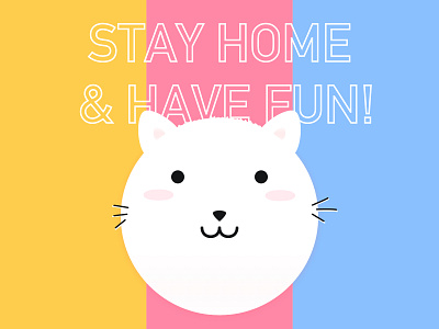 Stay Home And Have Fun