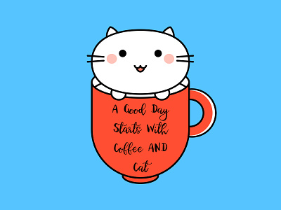 A Good Day Starts with Coffee And Cat ☕️ cat cat t shirt coffee cup of coffee cute cute animals cute art cute cat happy cat face i like cats very much kawaii kawaii cat lettering layout
