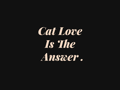 Cat Love Is The Answer Cat T-shirt