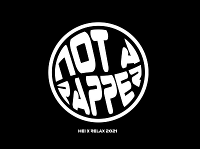 NOT A RAPPER design icon illustration logo typography