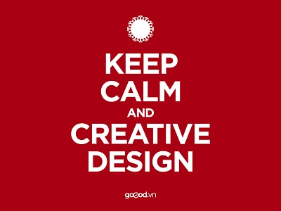 KEEP CALM AND CREATIVE DESIGN branding design goood icon logo typography