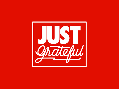 Just Grateful