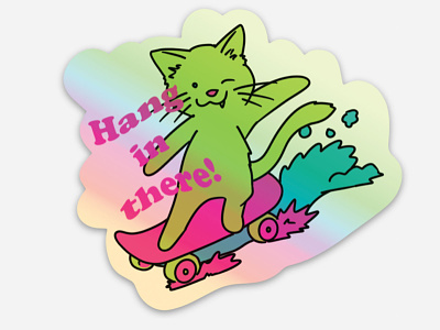Hang in there! comic design holographic illustration procreate sticker