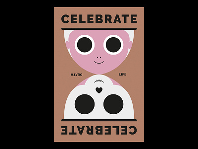 Celebrate poster celebrate life death graphic design hourglass poster poster art poster design skull vector art