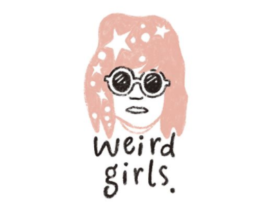 Weird Girls ✌️