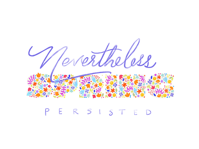 Nevertheless Spring Persisted