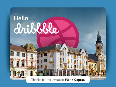 Hello Dribbble - My First Shot architecture city debut dribbble oradea
