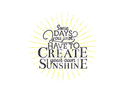 Create Your Own Sunshine lettering