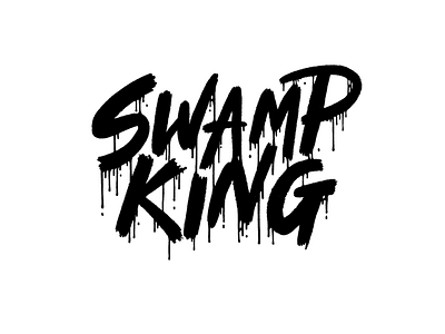Swamp King Logo drip grunge hand drawn logo paint spray street type typography wrestling