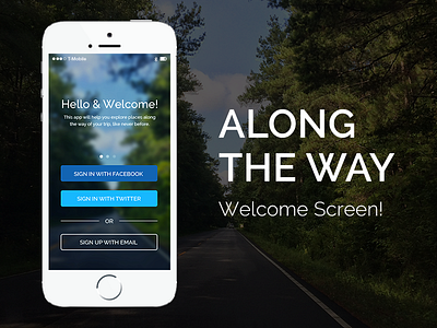 Along The Way App - Welcome/Sign In Screen along app iphone sign in sign up ui ux way welcome