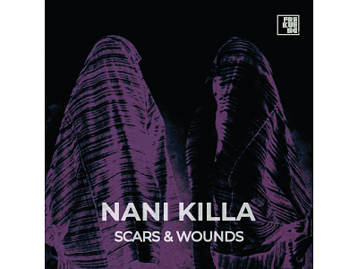 NANI KILLA - Scars & Wounds EP on Frekuenc Records