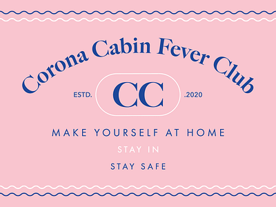 Corona Cabin Fever Club branding colours design illustration illustrator lockup logo stamp typogaphy vector weeklywarmup
