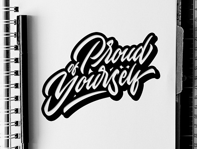 Proud of Yourself branding design illustration lettering logo mockup motivation proud tms typography vector