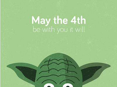May the 4th be with you it will may the 4th star wars yoda