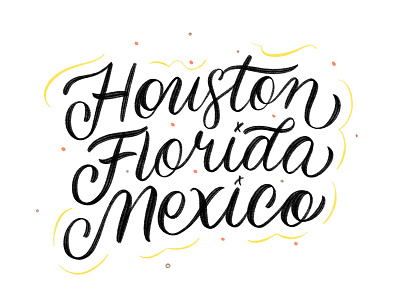 Houston x Florida x Mexico lettering