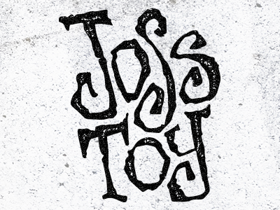 Joss Toy grunge lettering type typography