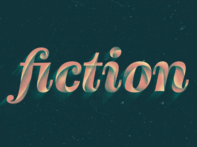 Fiction 2 fiction texture title type typography