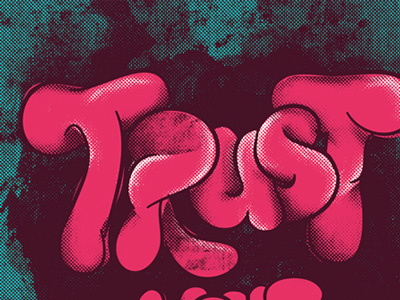 Trust Your Guts design graphic design guts halftones illustration poster screenprint texture typography