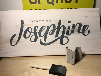 Made by Josephine Sign brand brush lettering distress hand lettering lettering logo painting sign type typography