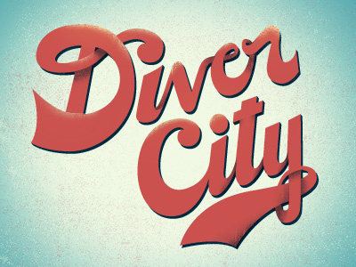 Diver City band custom diver city retro schlitz texture type typography wip