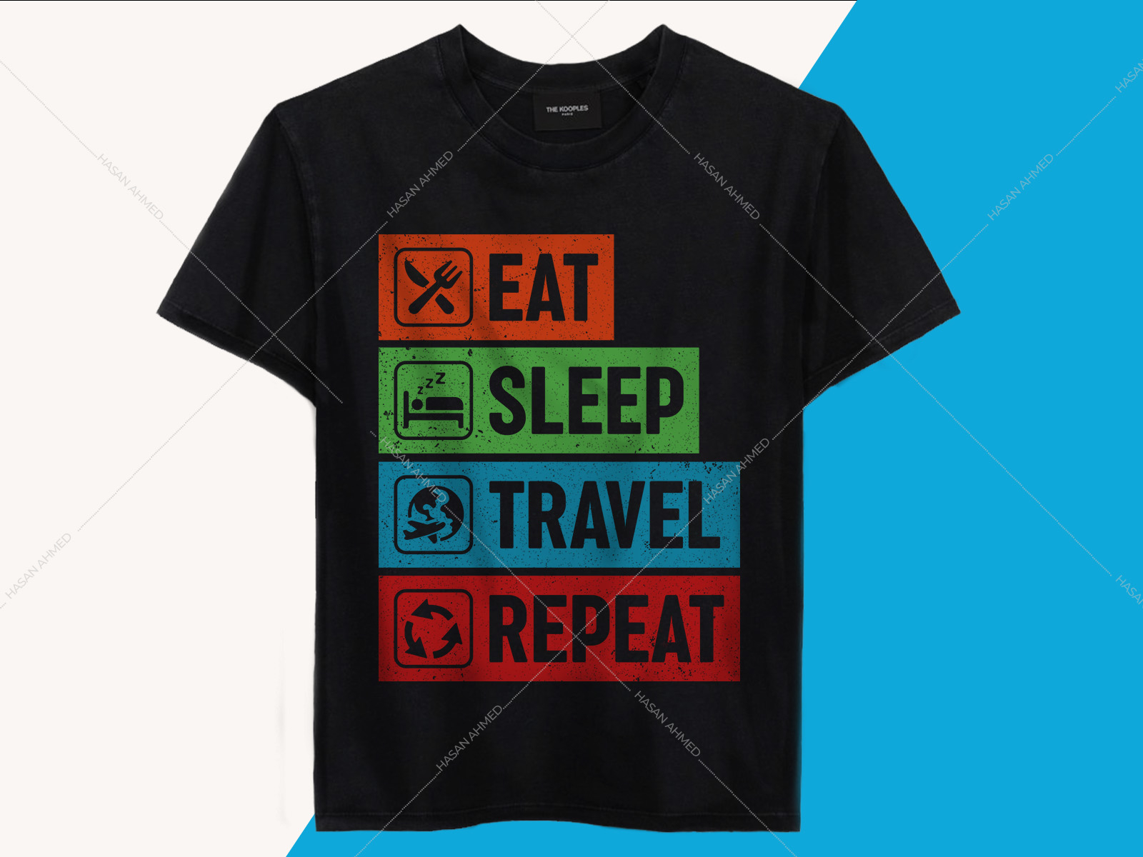 Eat Sleep Travel Repeat Travelling T-shirt Design by Hasan Ahmed