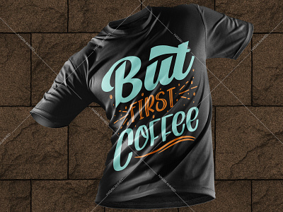 But First Coffee T-shirt Design