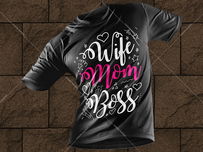 Wife Mom Boss Vector Print T-shirt Design Template
