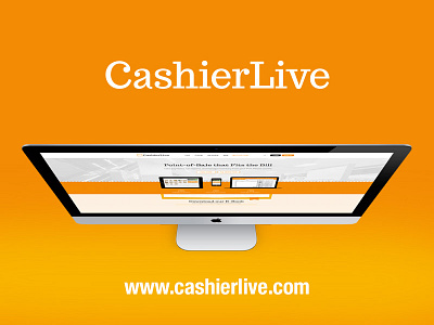 CashierLive is Alive! branding cashierlive ebook front end homepage marketing modal pos quicktour redesign screenshots web