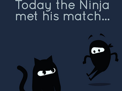 The Ninja met his match