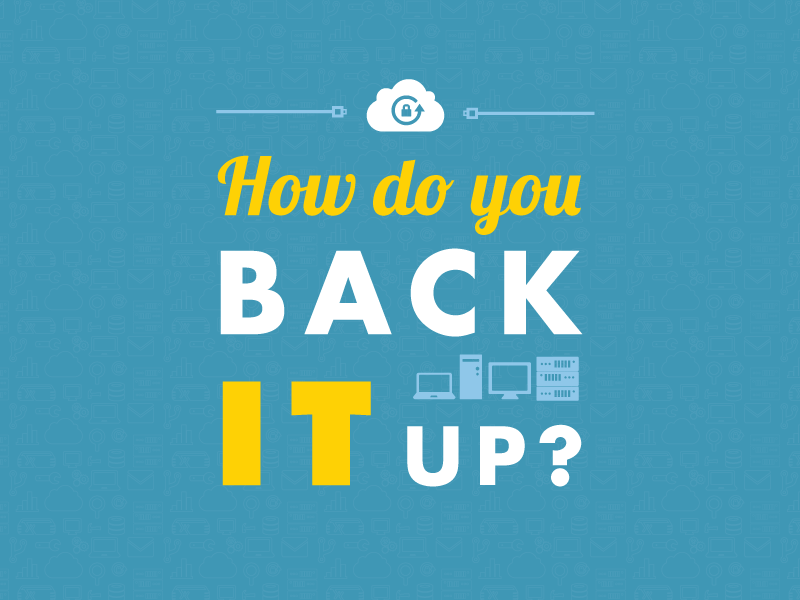 How do you back IT up? illustration technology typography