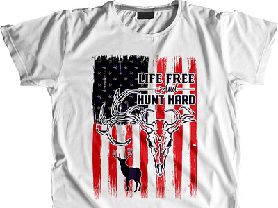 Life free and Hunt Hard shirt hunting designs hunting gun vector hunting quotes hunting shirt ideas hunting t shirt design hunting vector illustration logo mountain vector nurse t shirt design typography usa flag usa orginal shirt usa shirt vector vintage t shirts