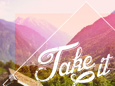 Take It Easy blend modes gradient grunge textures typography