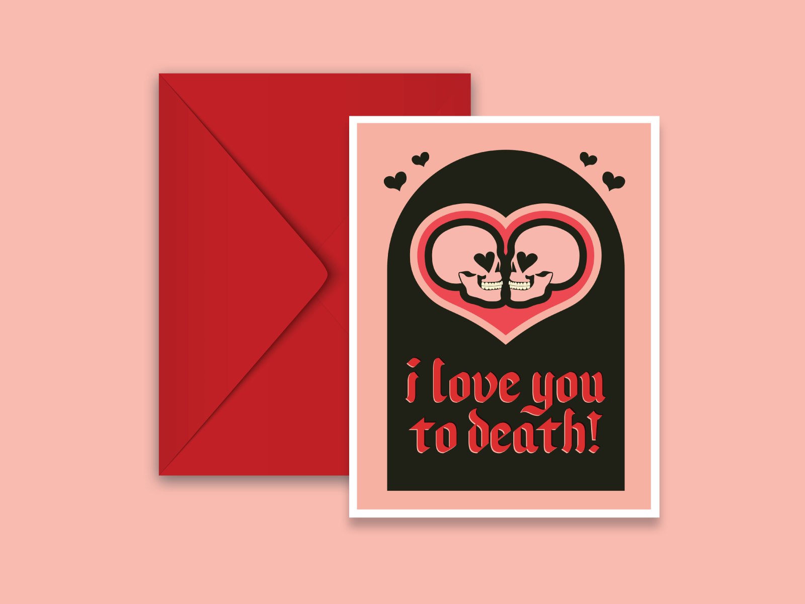 I love you to death Valentine's Day card design by Nicole Anguish on