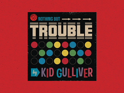 Nothing But Trouble Single Artwork album art design illustration music music art record art retro single vector