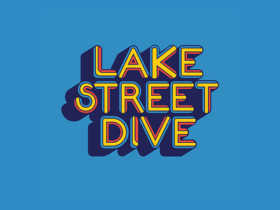 Lake Street Dive Tour Shirt Design band merch design illustration merch design t shirt design typography