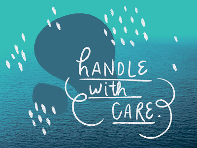 Handle with Care artist custom type digital hand lettered hand lettering illustration illustrator lettering lettering art photo type