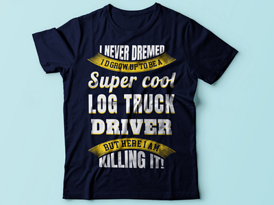 Truck driver tshirt design tshirt