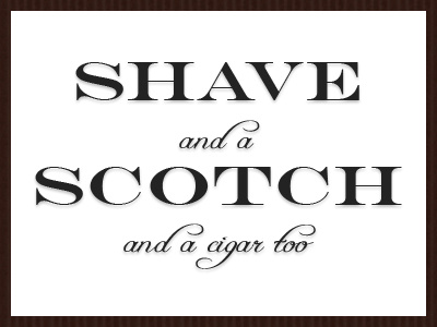 Shave, Scotch, and a Cigar Too design groomsmen invitation print wedding