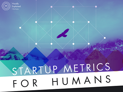 ★Infographic Hero★ - Startup Metrics for Humans bird colour duotone gradient hero infographic metrics mountains purple startup