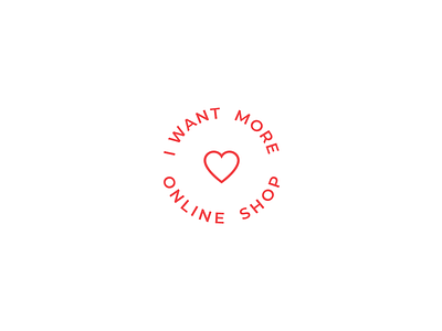 I WANT MORE | logo beauty logo brand circle cute femme heart logo logotype minimalism red woman