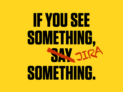 If You See Something, Say Something.