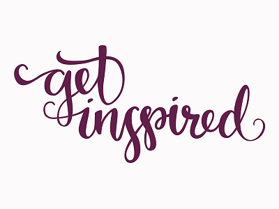 Get Inspired calligraphy hand lettering illustration illustrator inspiration lettering purple script tombow vector
