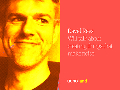 David Rees at Uenoland