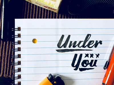 Under You... brush lettering pen script