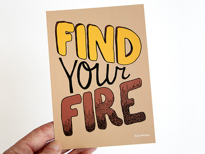 Find Your Fire handlettering editorial illustration graphicdesign hand drawn handlettering illustration illustration art lettering art lettering challenge