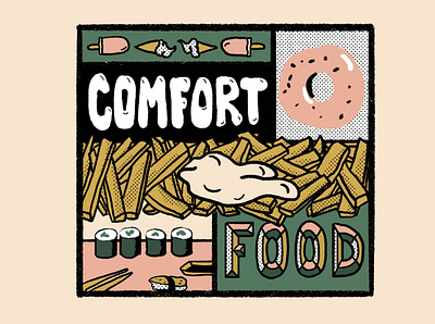 Comfort Food illustration drawings editorial illustration hand drawn handlettering illustration illustration art