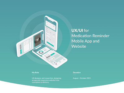 UX/UI Case Study for Medication Reminder App/ Website adobe xd graphic design mobile responsive ui userexperience ux web website